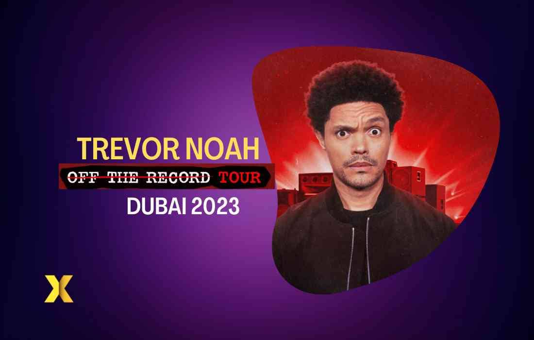 trevor noah tour dubai